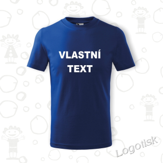 Tričko dětské TEXT NA PŘÁNÍ