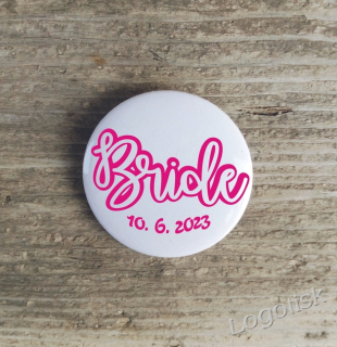 Placka na rozlučku BRIDE s datumem